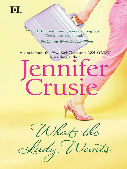 Title details for What the Lady Wants by Jennifer Crusie - Available